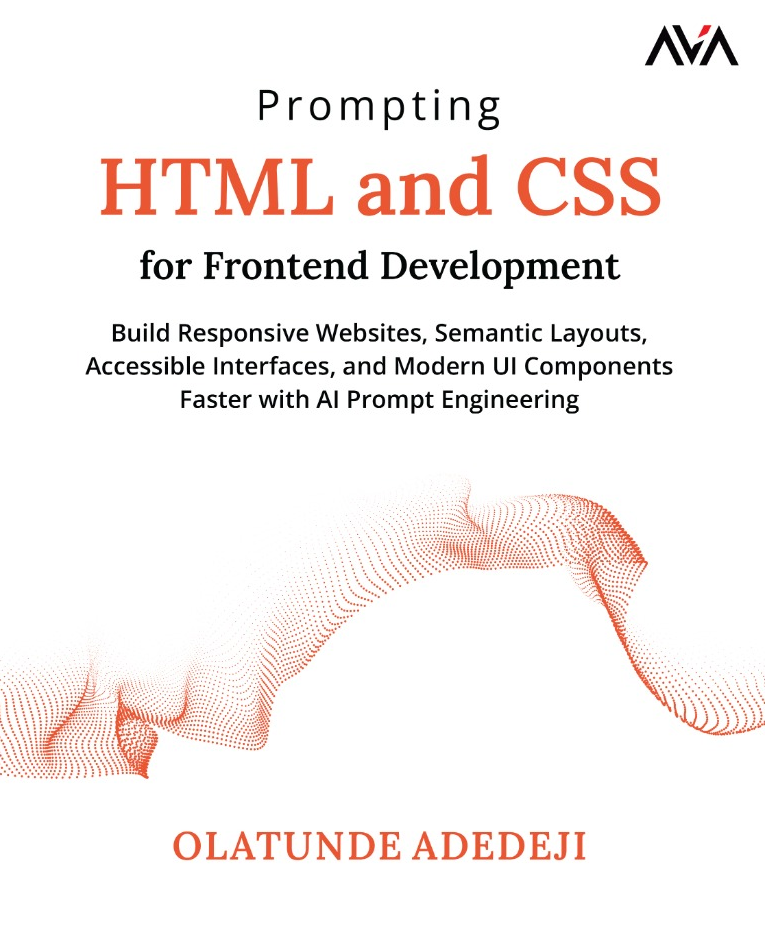 Book cover for "Prompting HTML and CSS for Frontend Development" by Olatunde Adedeji